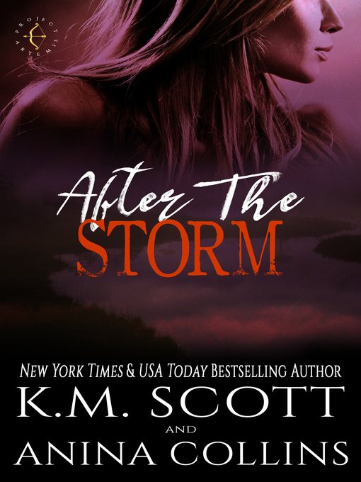 Title details for After the Storm by K.M. Scott - Available